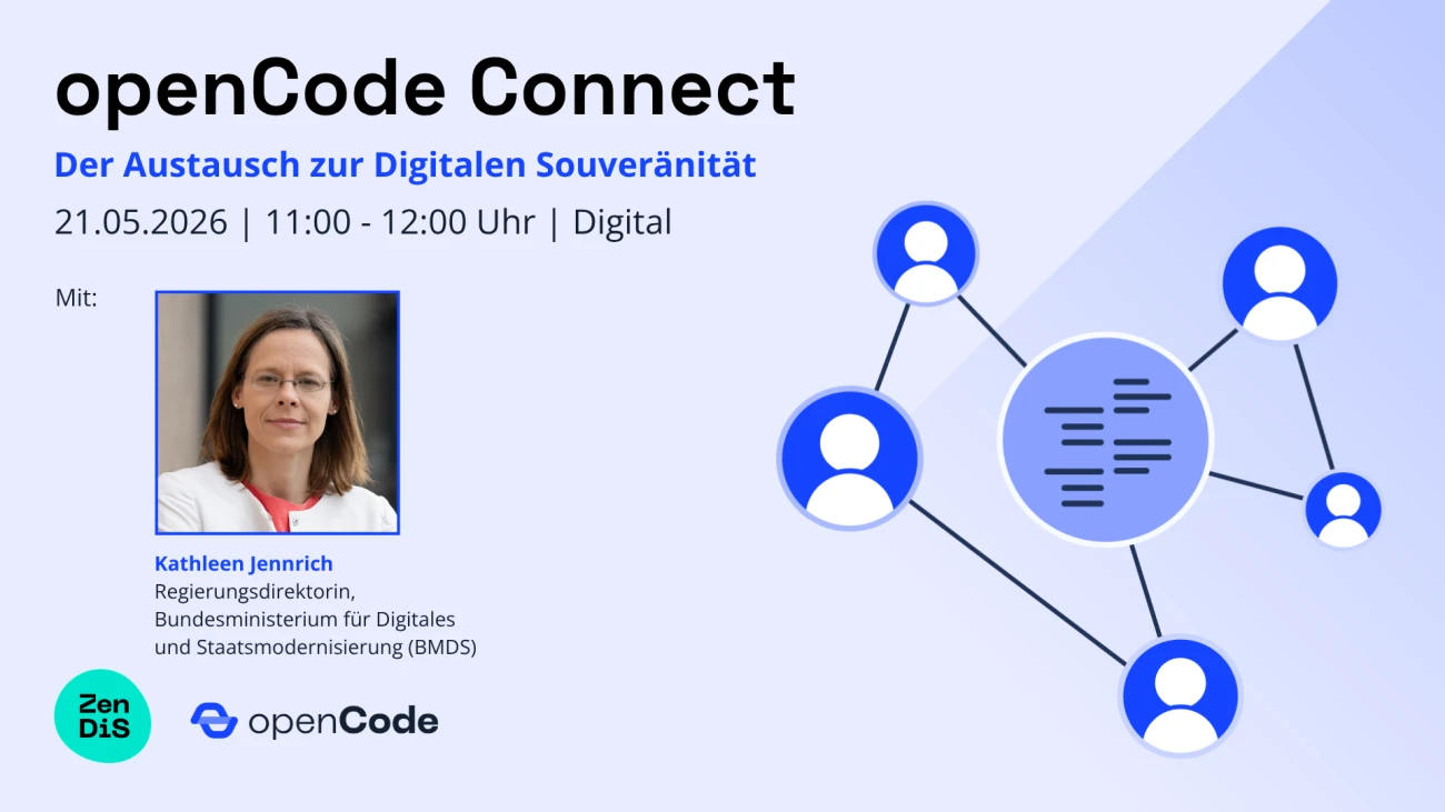 Grafik für die digitale Veranstaltung <span lang="en">openCode Connect</span> Mai 2026 mit Foto der Gast-Rednerin Kathleen Jennrich sowie den Veranstaltungseckdaten: 21. Mai 2026 von 11:00 - 12:00 Uhr. Kathleen Jennrich ist Regierungsdirektorin beim Bundesministerium für Digitales und Staatsmodernisierung (BMDS).