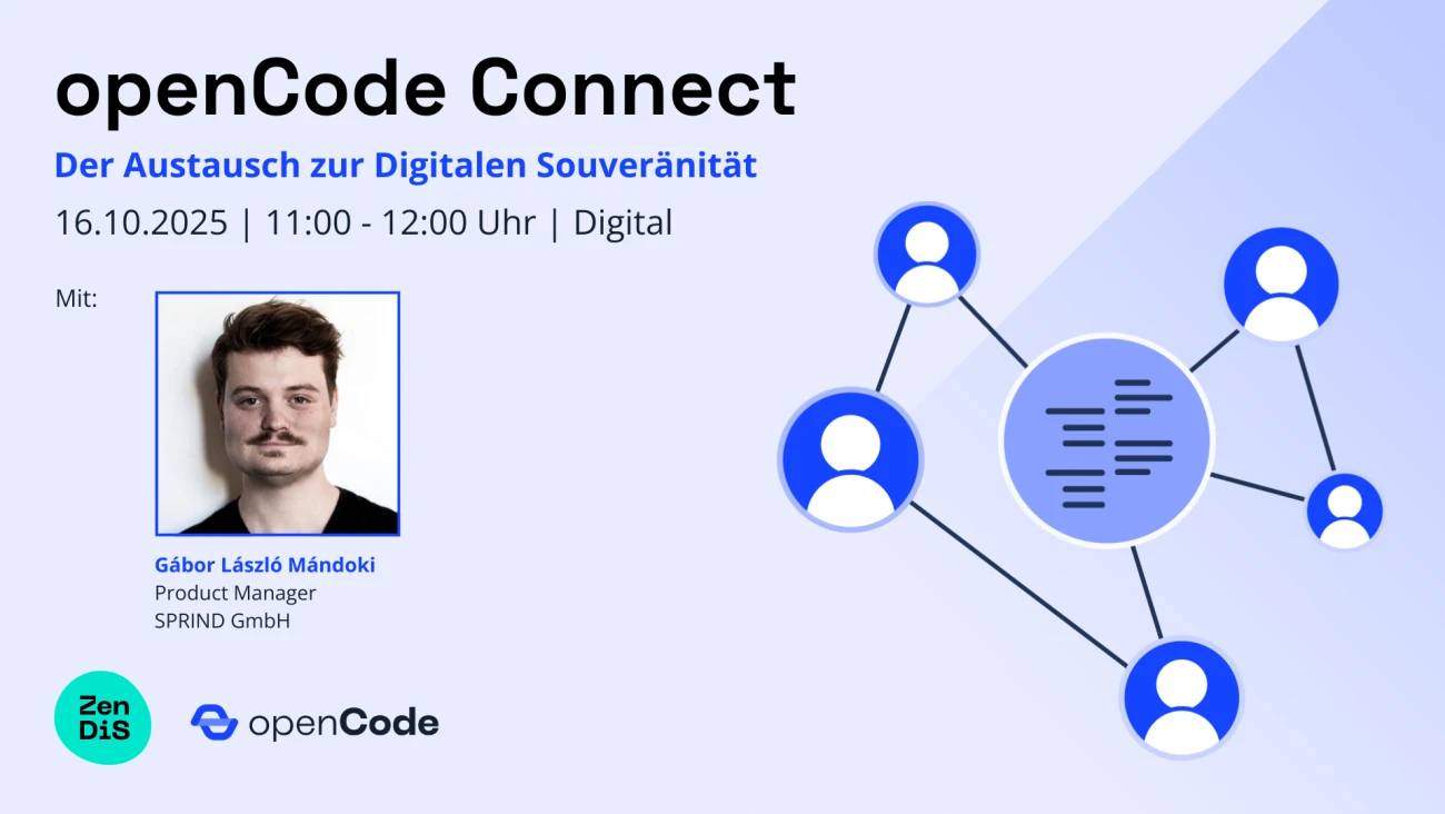 SharePic für die digitale Veranstaltung openCode Connect Oktober 2025 mit Foto von Gast-Redner Gábor László Mándoki (Product Manager, SPRIND GmbH) und Veranstaltungseckdaten: 16.10.2025 von 11:00 - 12:00 Uhr.